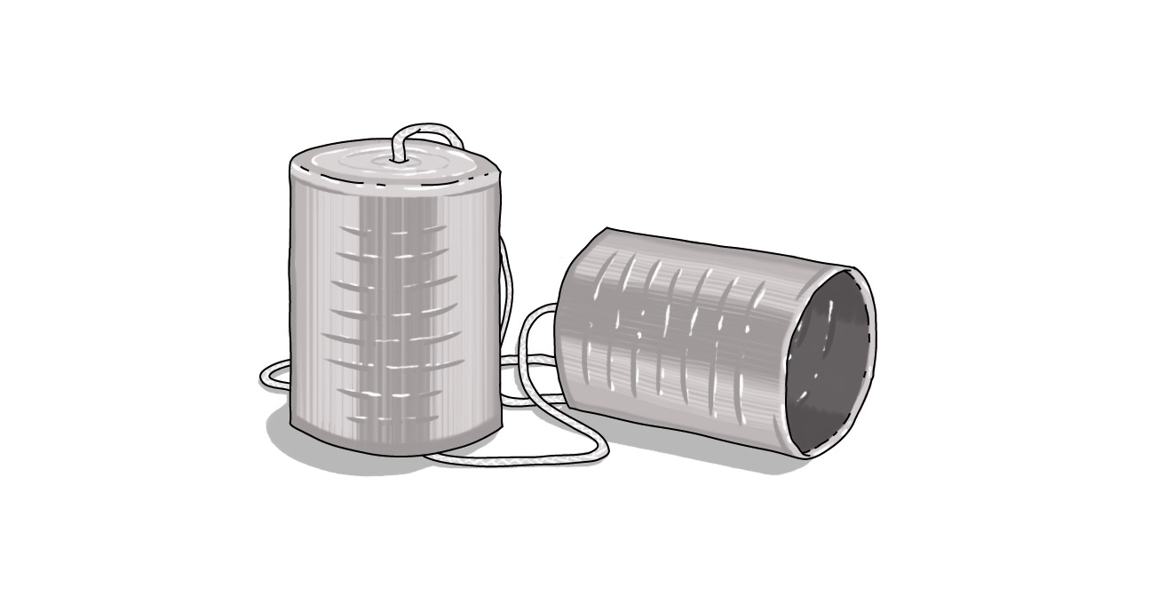 An image of two cans tied together with a piece of string, representing a rudimentary communications device.
