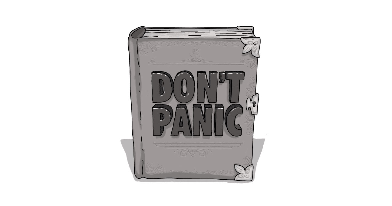 An image of a book, like the Hitchhiker's Guide to the Galaxy, with a cover reading "Don't Panic"