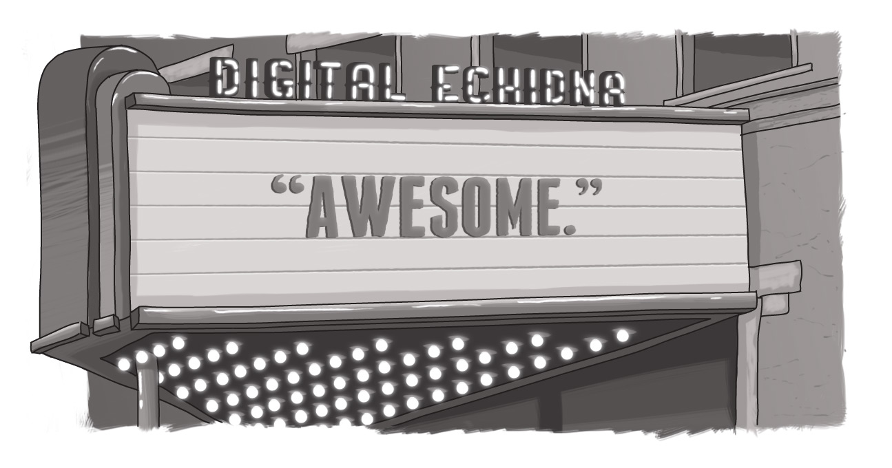 An image of a Digital Echidna marquee, with "Awesome" written on it.